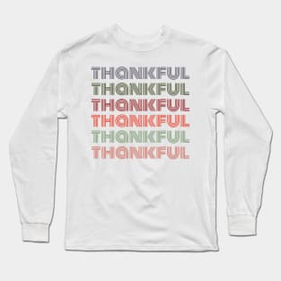 Retro Thanksgiving Thankful Sign With Vintage Font Aesthetic Long Sleeve T-Shirt